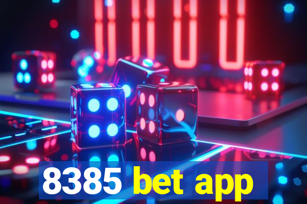 8385 bet app